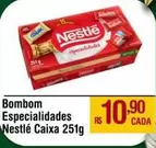 Oferta de Nestlé - Bombom Especialidades Caixa por R$10,9 em Max Atacadista