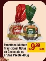 Oferta de Panettone -  Muffato Tradicional Gotas De Chocolate Ou Frutas Pacote por R$9,99 em Max Atacadista