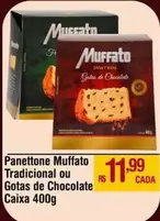 Oferta de Chocolate - Panettone Muffato Tradicional Ou Gotas De Chocolate Caixa 400g por R$11,99 em Max Atacadista