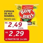 Oferta de Bombril - Esponja De Aco por R$2,49 em Assaí Atacadista