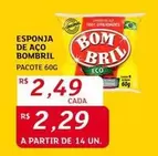 Oferta de Bombril - Esponja De Aco por R$2,49 em Assaí Atacadista