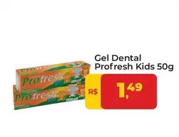 Oferta de Profresh - Kids Gel Dental por R$1,49 em Tonin Superatacado