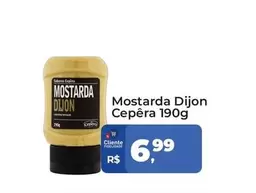 Oferta de Cepêra - Mostarda Dijon por R$6,99 em Tonin Superatacado