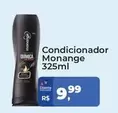 Oferta de Monange - Condicionador por R$9,99 em Tonin Superatacado