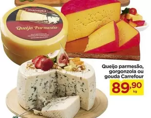 Oferta de Carrefour - Queijo Parmesão, Gorgonzola Ou Gouda por R$89,9 em Carrefour