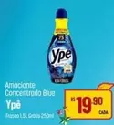 Oferta de Ypê - Amaciante Concentrado Blue por R$19,9 em Super Muffato