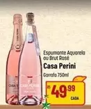 Oferta de Casa Perini - Espumante Aquarela Ou Brut Rose por R$49,99 em Super Muffato