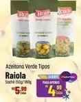 Oferta de Raiola - Azeitona Verde Tipos por R$5,99 em Super Muffato