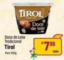 Oferta de Tirol - Doce De Leite Tradicional por R$7,99 em Super Muffato