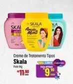 Oferta de Skala - Creme De Tratamento Tipos por R$11,9 em Super Muffato