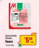 Oferta de Seara - Apresuntado Fatiado por R$5,98 em Super Muffato