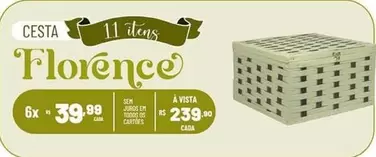 Oferta de Florence - Cesta por R$239,99 em Super Muffato