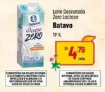 Oferta de Batavo - Leite Desnatado Zero Lactose por R$4,79 em Super Muffato