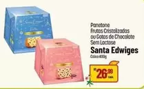 Oferta de Santa Edwiges - Frutos Cristalizadas Ou Gotos De Chocolate Sem Loctose por R$26,99 em Super Muffato