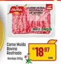 Oferta de Muffato - Carne Moída Bovina Resfriada por R$18,97 em Super Muffato