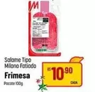 Oferta de Frimesa - Salame Tipo Milano Fatiado por R$10,9 em Super Muffato