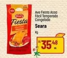 Oferta de Seara - Ave Fiesta Assa Fócil Temperada Congelada por R$35,48 em Super Muffato