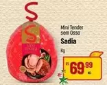 Oferta de Sadia - Mini Tender Sem Osso por R$69,99 em Super Muffato