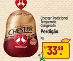 Oferta de Perdigão - Chester Tradicional Temperado Congelado por R$33,99 em Super Muffato