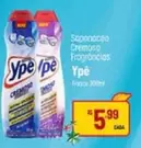 Oferta de Ypê - Soponacea Cremoso Frogronctis por R$5,99 em Super Muffato