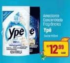 Oferta de Ypê - Amociate Concentrado Fragrâncias por R$12,99 em Super Muffato