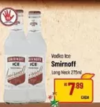 Oferta de Smirnoff - Vodka Ice por R$7,89 em Super Muffato