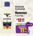 Oferta de Hemmer - Maionese por R$12,69 em Super Muffato