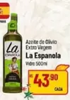 Oferta de La española - Azeite De Olivia Extra Virgem por R$43,9 em Super Muffato