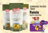 Oferta de Raiola - Azeitonas Verdes Tipos por R$5,99 em Super Muffato