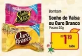 Oferta de Ouro - Bombom Sonho De Valsa Ou  Branco por R$1,19 em Super Muffato