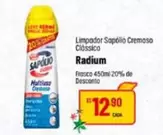 Oferta de Radium - Limpador Sapolio Cremoso Clóssico por R$12,9 em Super Muffato