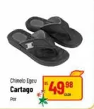 Oferta de Cartago - Chinelo Egeu por R$49,98 em Super Muffato