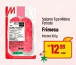 Oferta de Frimesa - Salame Tipo Milano Fatiado por R$12,99 em Super Muffato