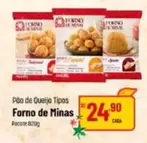 Oferta de Minas - Pão De Queijo Tipos Forno De por R$24,9 em Super Muffato