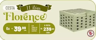 Oferta de Florence - Cesta por R$239,99 em Super Muffato