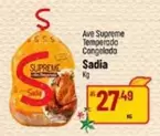 Oferta de Sadia - Ave Supreme Temperado Congelada por R$27,49 em Super Muffato