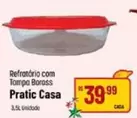 Oferta de Casa - Refratorio Com Tampa Paratidos por R$39,99 em Super Muffato