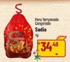 Oferta de Sadia - Peru Temperado Congelado por R$34,49 em Super Muffato