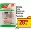 Oferta de 19 - Panceta Suina por R$28,97 em Super Muffato