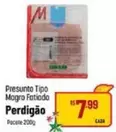 Oferta de Perdigão - Presunto Tipo Magro Fatiado por R$7,99 em Super Muffato