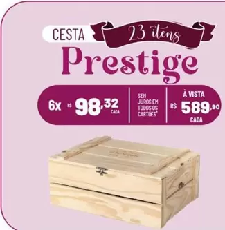 Oferta de Prestige - Cesta por R$589,9 em Super Muffato