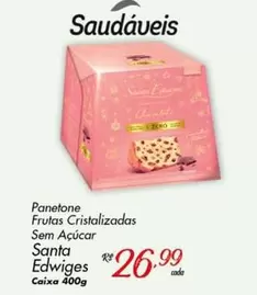 Oferta de Santa Edwiges - Panetone Frutas Cristalizadas Sem Açúcar por R$26,99 em Super Muffato