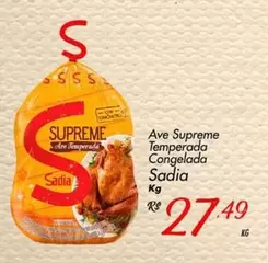 Oferta de Sadia - Ave Supreme Temperada Congelada por R$27,49 em Super Muffato