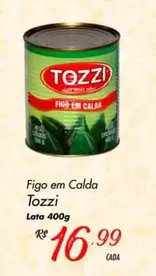 Oferta de Tozzi - Figo Em Calda por R$16,99 em Super Muffato