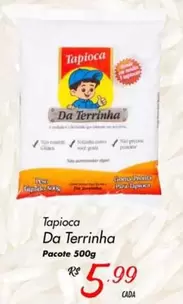 Oferta de Pacote - Tapioca Da Terrinha por R$5,99 em Super Muffato