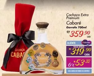 Oferta de Cabaré - Cachaça Extra Premium por R$359,9 em Super Muffato