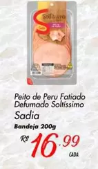 Oferta de Sadia - Peito De Peru Fatiado Defumado Soltíssimo por R$16,99 em Super Muffato