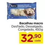 Oferta de Bacalhau Macro por R$32,9 em Carrefour