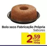 Oferta de Sabores - Bolo Seco Fabricação Própria por R$2,59 em Carrefour