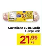 Oferta de Sadia - Costelinha suína por R$21,99 em Carrefour